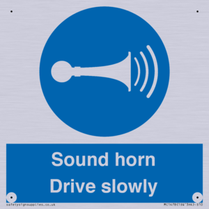 Sound horn Drive slowly
